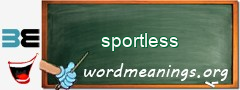 WordMeaning blackboard for sportless